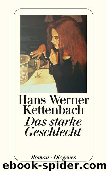 Das starke Geschlecht by Kettenbach Hans Werner