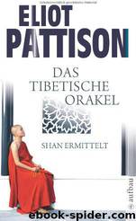 Das tibetische Orakel by Eliot Pattison