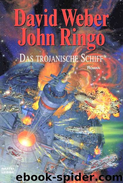 Das trojanische Schiff by David Weber & John Ringo