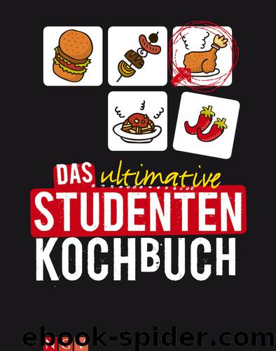 Das ultimative Studentenkochbuch by Naumann & Göbel