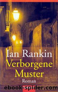 Das verborgene Muster - Inspektor Rebus 01 by Ian Rankin