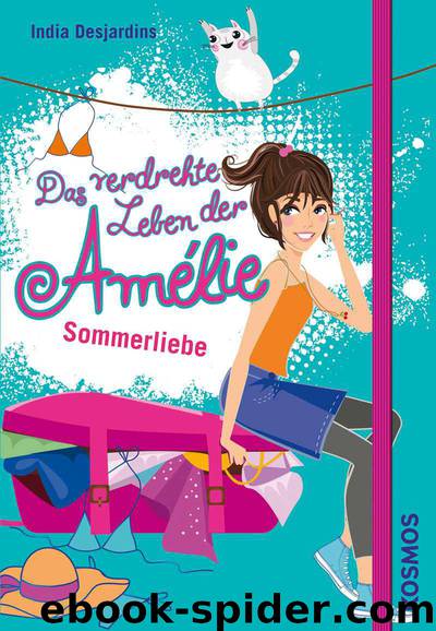 Das verdrehte Leben der Amélie, 3: Sommerliebe (German Edition) by Desjardins India