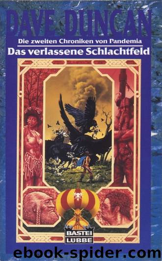 Das verlassene Schlachtfeld by Dave Duncan