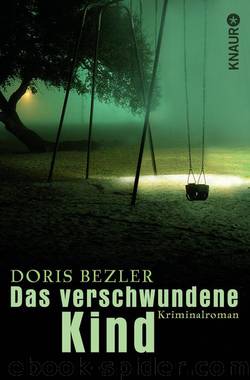 Das verschwundene Kind by Bezler Doris