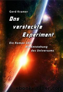 Das versteckte Experiment by Gerd Kramer