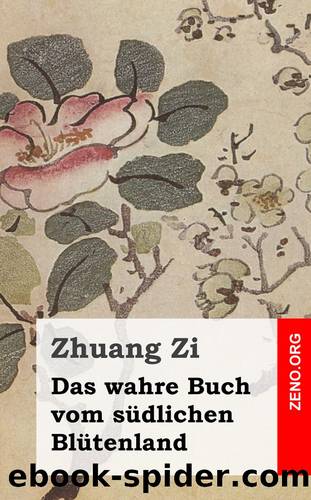 Das wahre Buch vom sÃ¼dlichen BlÃ¼tenland by Zhuang Zi