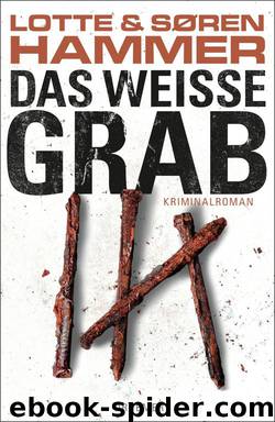 Das weiße Grab by Hammer Lotte & Søren Hammer