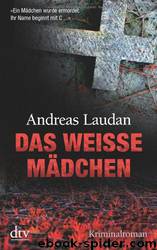 Das weiße Mädchen by Andreas Laudan