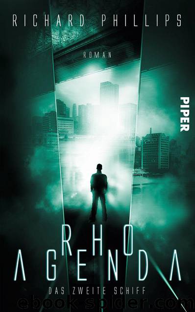 Das zweite Schiff: Rho Agenda 1 (German Edition) by Richard Phillips