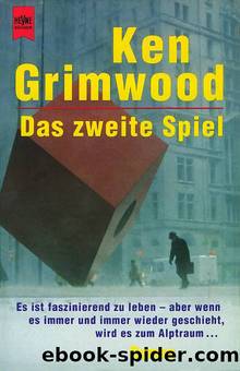 Das zweite Spiel by Grimwood Ken