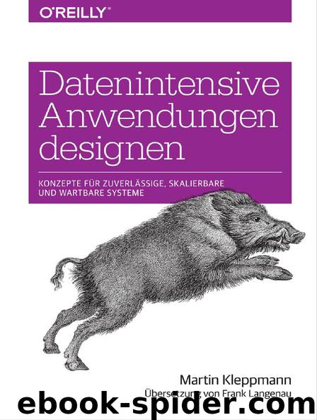 Datenintensive Anwendungen designen by Martin Kleppmann