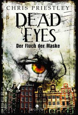 Dead Eyes - Der Fluch der Maske (German Edition) by Priestley Chris