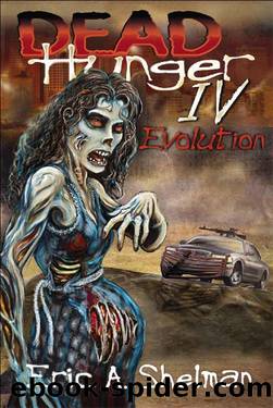 Dead Hunger IV: Evolution by Eric A. Shelman