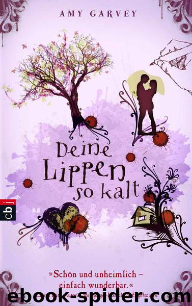 Deine Lippen, so kalt by Amy Garvey