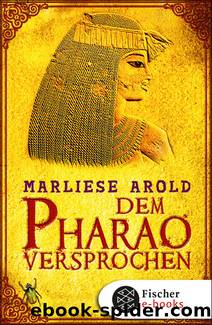 Dem Pharao versprochen by Marliese Arold