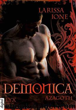 Demonica: Azagoth by Larissa Ione