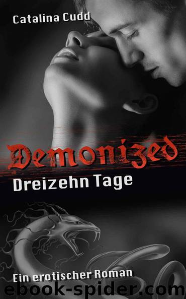 Demonized - Dreizehn Tage by Catalina Cudd