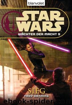 Denning, Troy - Star Wars Waechter der Macht 09 - Sieg by Troy Denning