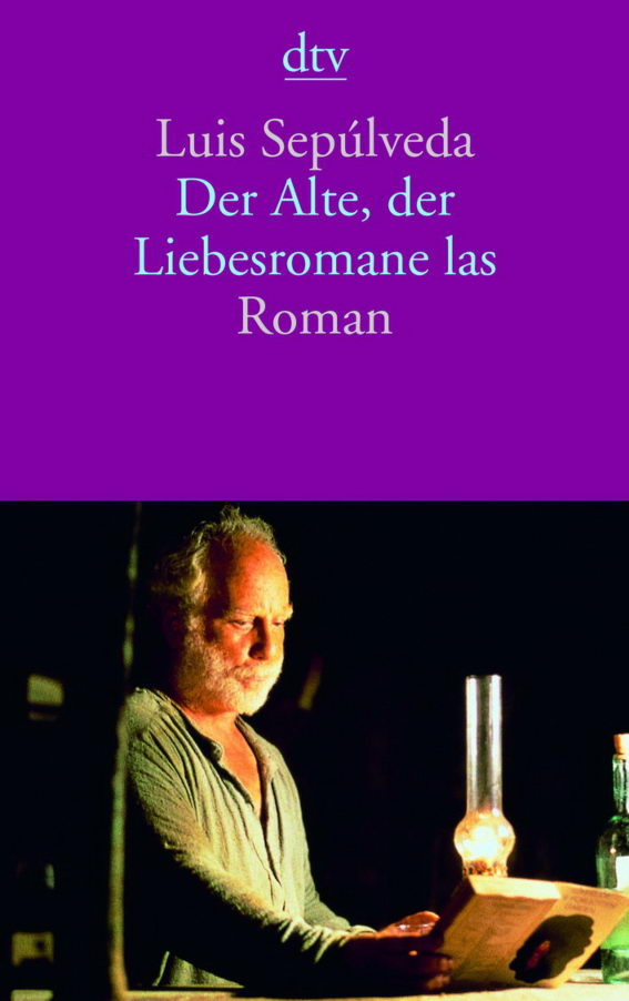 Der Alte, der Liebesromane las by Luis Sepúlveda