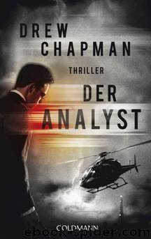 Der Analyst: Thriller (German Edition) by Chapman Drew