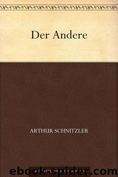 Der Andere by Schnitzler Arthur