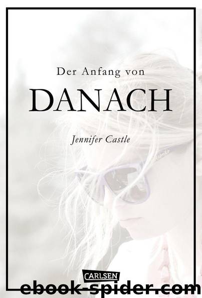 Der Anfang von Danach (German Edition) by Jennifer Castle