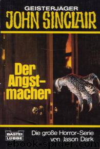 Der Angstmacher by Jason Dark