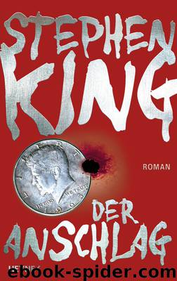 Der Anschlag - King, S: Anschlag by Stephen King