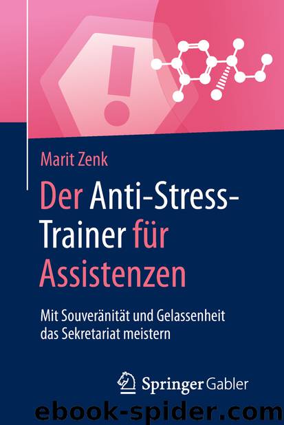 Der Anti-Stress-Trainer für Assistenzen by Marit Zenk