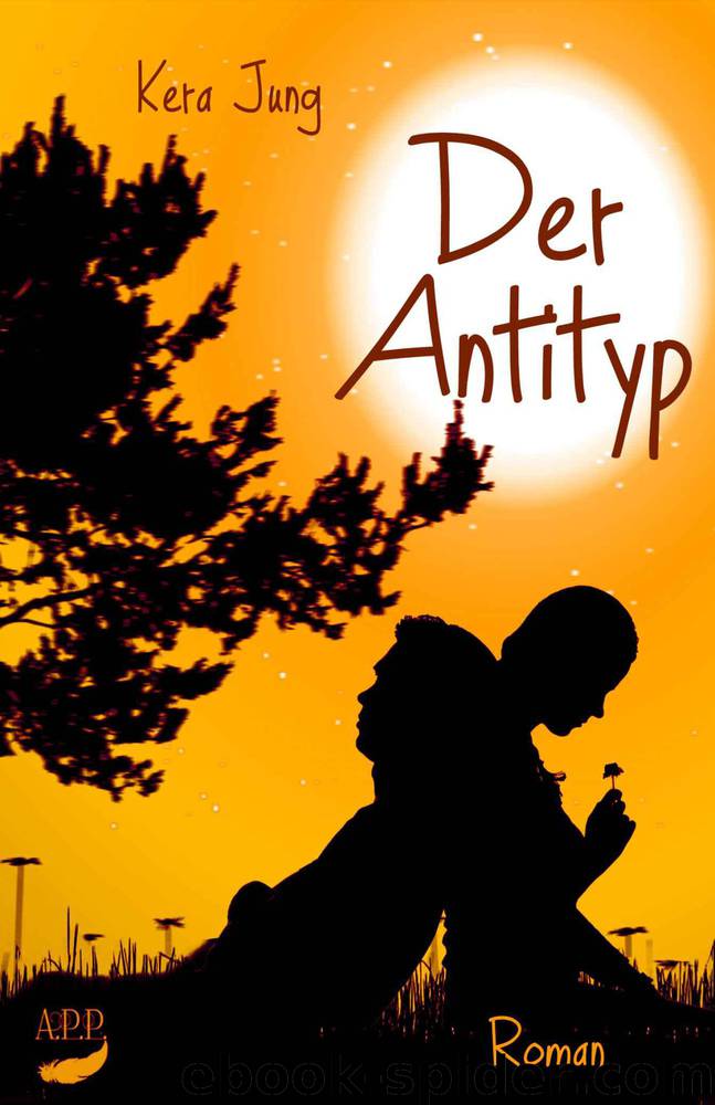 Der Antityp by Kera Jung