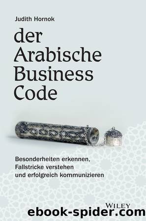 Der Arabische Business Code by Judith Hornok