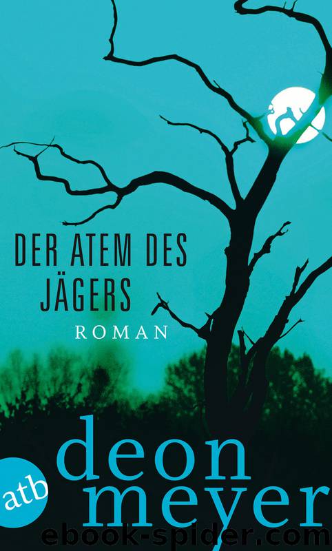 Der Atem des Jägers by Deon Meyer