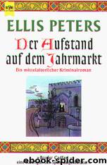 Der Aufstand Auf Dem Jahrmarkt by Ellis Peters