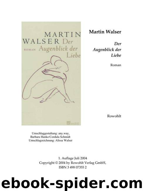 Der Augenblick der Liebe by Martin Walser