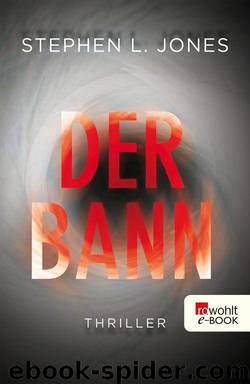 Der Bann (German Edition) by Jones Stephen L