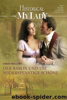 Der Baron und die widerspenstige Schöne by Sarah Mallor