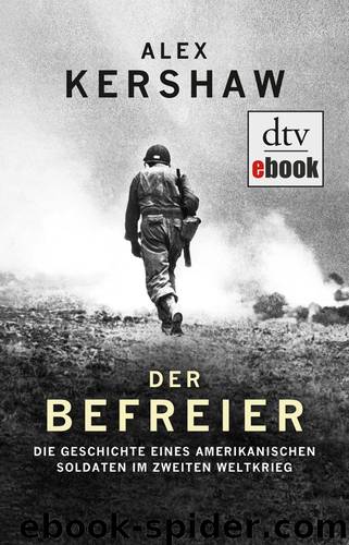 Der Befreier by Alex Kershaw