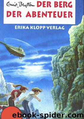 Der Berg der Abenteuer by Blyton Enid