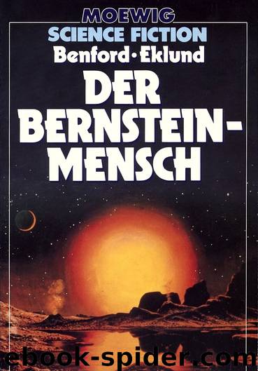 Der Bernstein-Mensch by Gregory Benford & Gordon Eklund