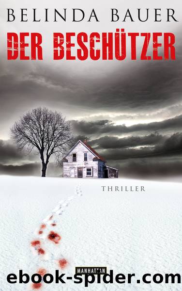 Der Beschuetzer by Belinda Bauer