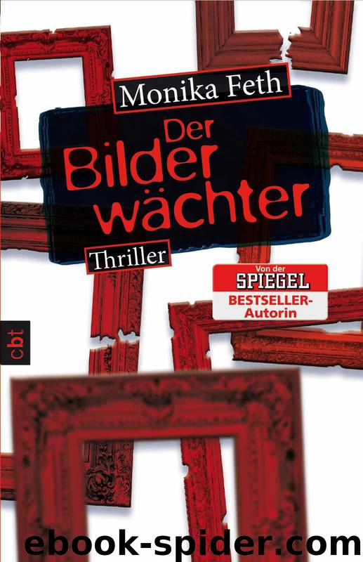 Der Bilderwächter (German Edition) by Feth Monika