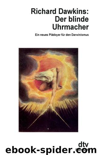 Der Blinde Uhrmacher - Ein neues Plädoyer für den Darwinismus by Dawkins Richard