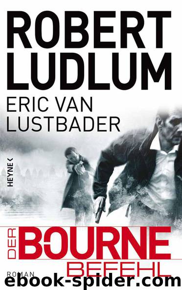 Der Bourne Befehl by Robert Ludlum & Eric Van Lustbader