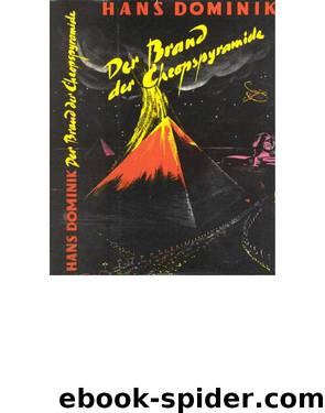 Der Brand Der Cheopspyramide by Hans Dominik