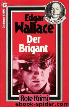 Der Brigant by Wallace Edgar