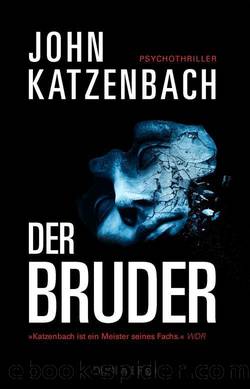 Der Bruder by Katzenbach John