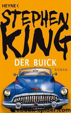 Der Buick: Roman (German Edition) by King Stephen