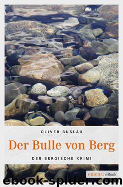 Der Bulle von Berg (German Edition) by Oliver Buslau