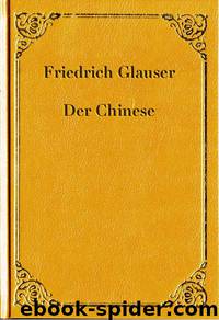 Der Chinese by Friedrich Glauser