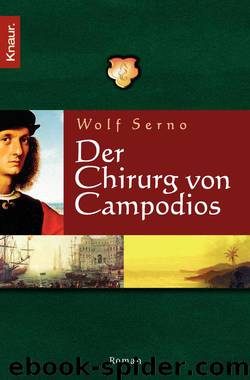 Der Chirurg von Campodios by Serno Wolf